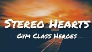 Stereo Hearts- Gym Class Heroes And Adam  Levine(Lyrics)[1 Hour]|| #music#gym#gymmotivation #lyrics