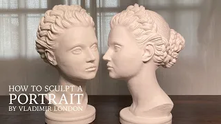 How to Sculpt a Portrait