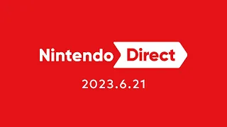 Nintendo Direct 2023.6.21