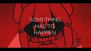 Something Has To Happen | Meme | GachaLife [BLOOD WARNING] (OLD)
