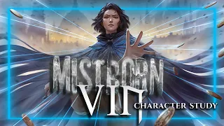 Vin | Mistborn Character Study