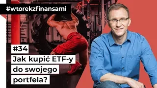 Jak kupić ETF-y do swojego portfela? #wtorekzfinansami odc. 34