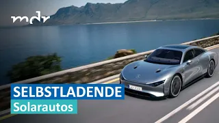 Solarfahrzeuge: Der Traum vom selbstladenden Elektroauto | Umschau | MDR