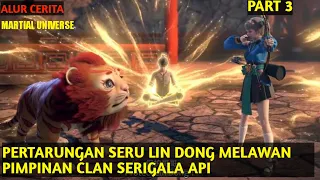 MENGALAHKAN KETUA CLAN DI USIA MUDA | ALUR CERITA ANIMASI DONG HUA Wu Dong Qian Kun Part 3