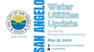 Water Utilities update - City Council Strategic Planning Workshop 5-31-22