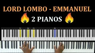 LORD LOMBO  - EMMANUEL PIANO COVER 🔥 2 PIANOS 🔥