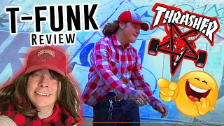 T Funk Watches His DEEP FRIED BAKER Part & Explains His Trick Selection