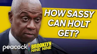 Holt but he gets more and more sassy | Brooklyn Nine-Nine