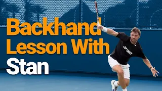 One Handed Backhand Lesson With Stan Wawrinka