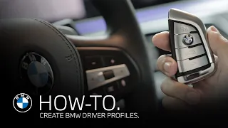 Creating and activating driver profiles | BMW How-To