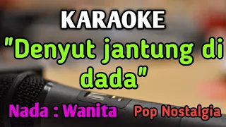 YANG PERTAMA KALI - KARAOKE || NADA WANITA CEWEK || Pop Nostalgia || Pance Pondaag || Live Keyboard