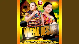 Viene Jesús