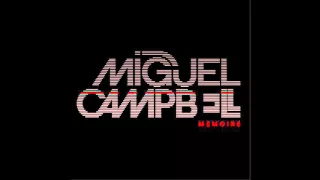 Miguel Campbell - Own Thing