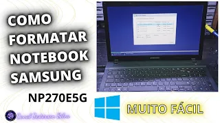 Formatando notebook Samsung NP270E5G