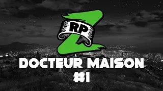 RPZ Docteur Maison #1