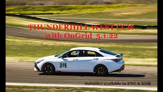 2022 Hyundai Elantra N 아반떼N Thunderhill Raceway West 5/1/22 Session 2 (Exhaust sound)