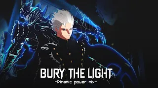 BURY THE LIGHT Dynamic Power Mix