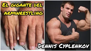 Quién fue Dennis Cyplenkov | Origen y actualidad | Los brazos más grandes del armwrestling