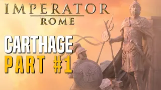 Carthage's Quest for Dominance #1 | Imperator: Rome Multiplayer