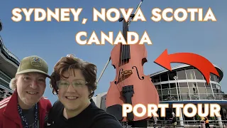 PORT TOUR of Sydney, Nova Scotia: SERENADE of the SEAS Canadian Cruise with Royal Caribbean 2023