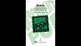 Brave (3-Part Mixed Choir) - Arranged by Roger Emerson