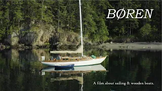 BOREN - A film about sailing & wooden boats.