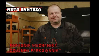 PORADNIK MECHANIKA "Czujniki parkowania nie działają"