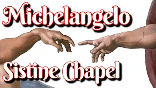 Michelangelo Sistine Chapel Ceiling Paintings Restoration Art History Documentary Lesson Video.
