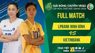 Full Match |  LPBANK NINH BÌNH vs VIETINBANK | Rượt đuổi 5 set mãn nhãn, Jin Ye so tài Bích Tuyền