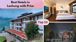 Top 10 Best Hotels in Lachung with price