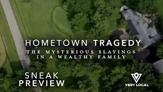 Hometown Tragedy: The Mysterious Slayings in a Family | Sneak Peak | Stream FREE Very Local