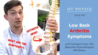 Low Back Arthritis Symptoms – How to Spot Them!