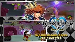 Kingdom Hearts 1.5 HD ReMix: KH Final Mix- Wonderland Boss: Trickmaster