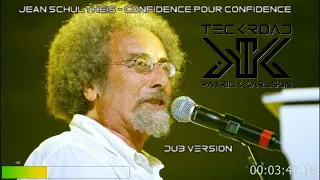 Jean Schultheis - Confidence pour Confidence 2022 DUB By teckroad