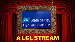 Playstation July 8th, 2021 State of Play  Reaction/Thoughts