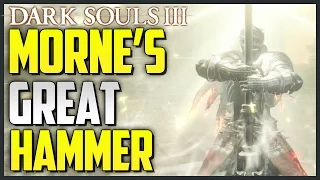 Dark Souls 3: Morne's Great Hammer Weapon - Strength Faith Build