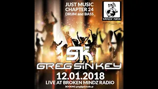 Greg Sin Key - Just Music Chapter 24 [DnB Live in Broken Mindz]