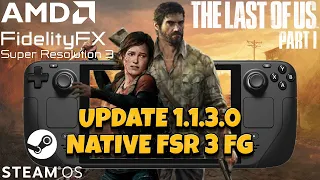 The Last of Us Part 1 Steam Deck Native FSR 3 + Frame Generation #steamdeck #fsr3 #tlou1