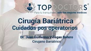 Cirugía bariátrica: Cuidados pos operatorios
