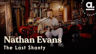 Nathan Evans - The Last Shanty  / Live For Akustikhane @London