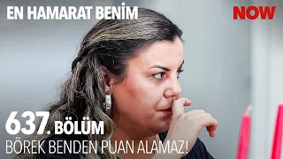 Pırasalı Arnavut Böreği İçin Eleştiriler Yapıldı - En Hamarat Benim 637. Bölüm @EnHamaratBenim