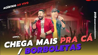 Chega Mais Pra Cá - Borboletas - Pot Pourri - Roniel e Rafael - (Clipe Oficial)