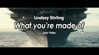 Lindsey Stirling - What You're Made Of (ft. Kiesza) | Azur Lane Lyric Video (Midway)