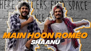 Roadside Romeo : Main Hoon Romeo Dance Video I Shaanu I Big Dance