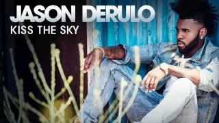 Jason Derulo- Kiss the Sky (Audio)