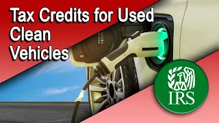Tax Credits for Used Clean Vehicles