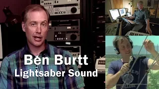Ben Burtt Sound Design Star Wars | Lightsaber Sound | Empire Strikes Back | Star Wars Sound Effects