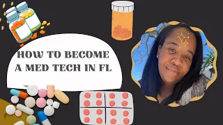 How to become a Medication Tech in Florida | As a CNA