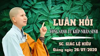 Luân hồi - Vòng sanh tử kiếp nhân sinh -  SC. Giác Lệ Hiếu