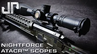 Nightforce ATACR™ Tactical Scopes - New Product Showcase - OCTOBER 2019